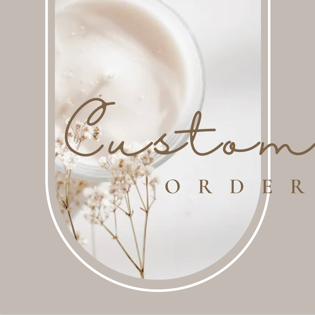 CUSTOM ORDER