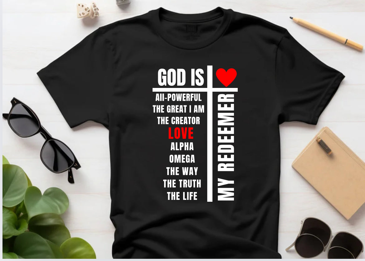 God Is ❤️ T-shirt